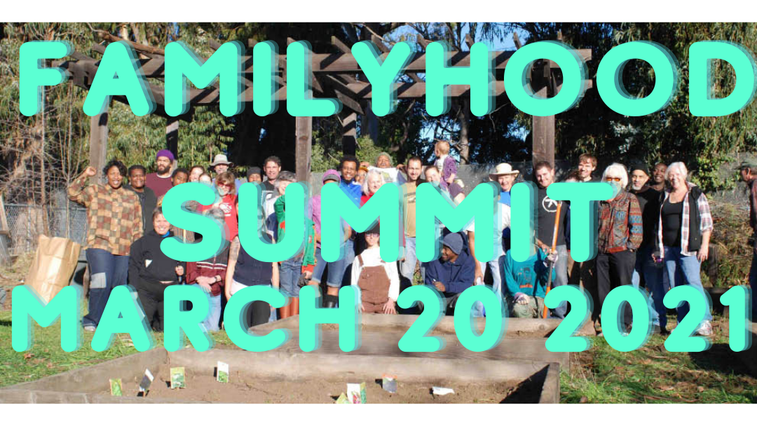 The Familyhood Summit on March 20th from 10:00 a.m. to 1:00 p.m.